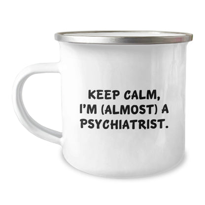 Funny Psychiatrist Gifts for Birthday - 'Keep Calm, I'm (almost) A Psychiatrist.' Camping Mug, Gifts from Friends to Family - The Buy Boom