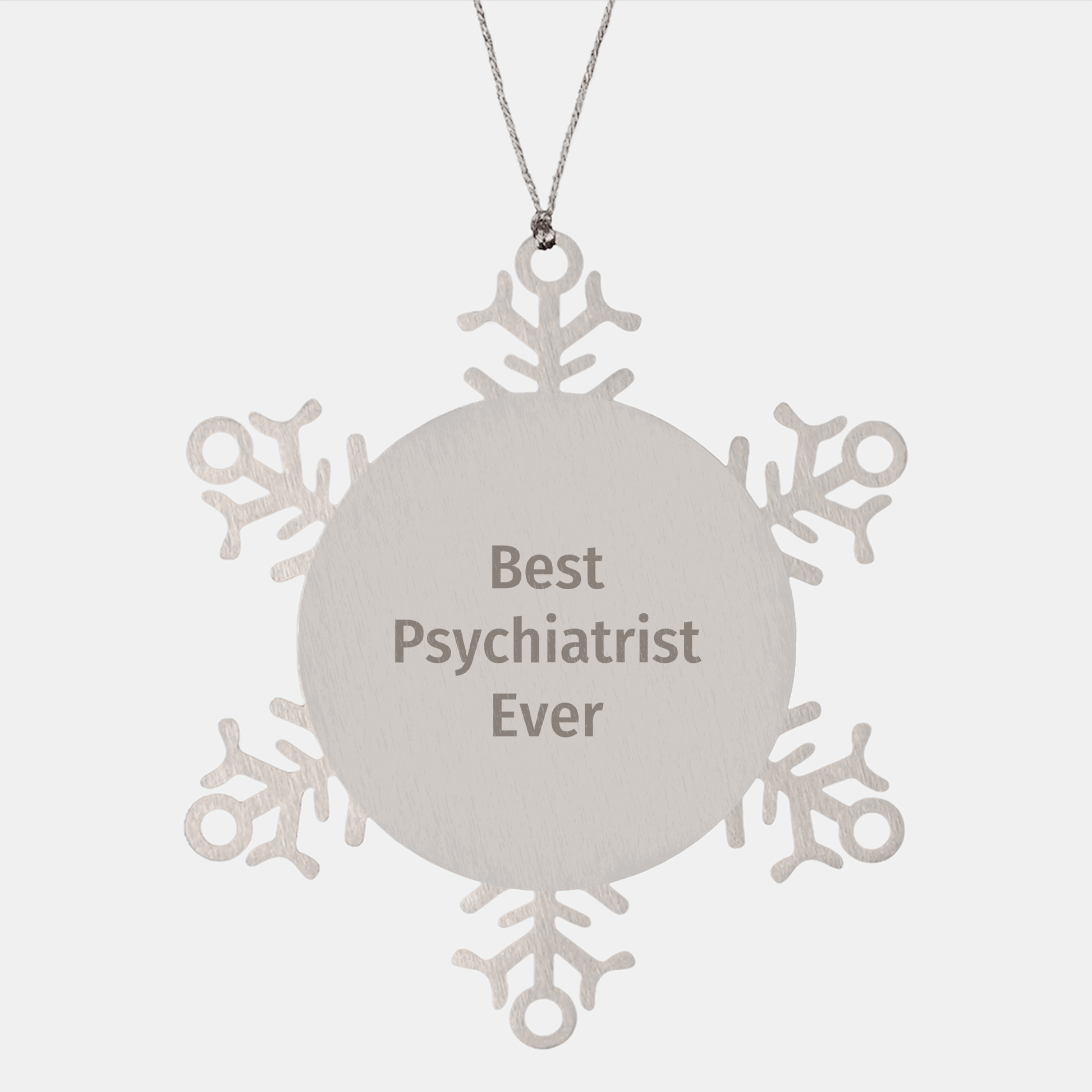 Funny Psychiatrist Gifts for Christmas - Best Psychiatrist Ever Snowflake Ornament from Men to Family - The Buy Boom