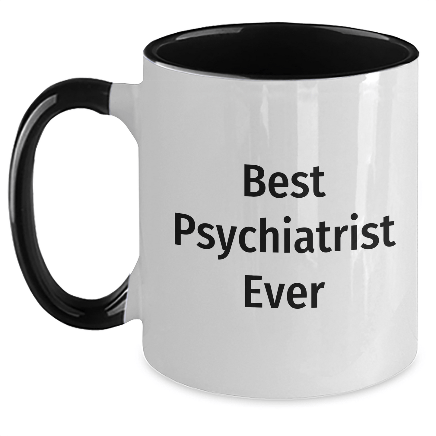 Funny Psychiatrist Gifts for Men from Best Psychiatrist Ever Two Tone Coffee Mug - Father's Day Unique Gifts - The Buy Boom