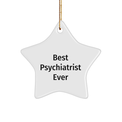 Funny Psychiatrist Gifts from Best Psychiatrist Ever - Unique Star Ornament for Christmas - The Buy Boom