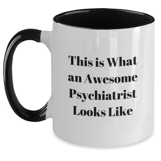 Funny Psychiatrist Gifts - This Is What An Awesome Psychiatrist Looks Like, Two Tone Coffee Mug for Graduation, Gifts from Family to Psychiatrist, 11oz Ceramic Mug - The Buy Boom