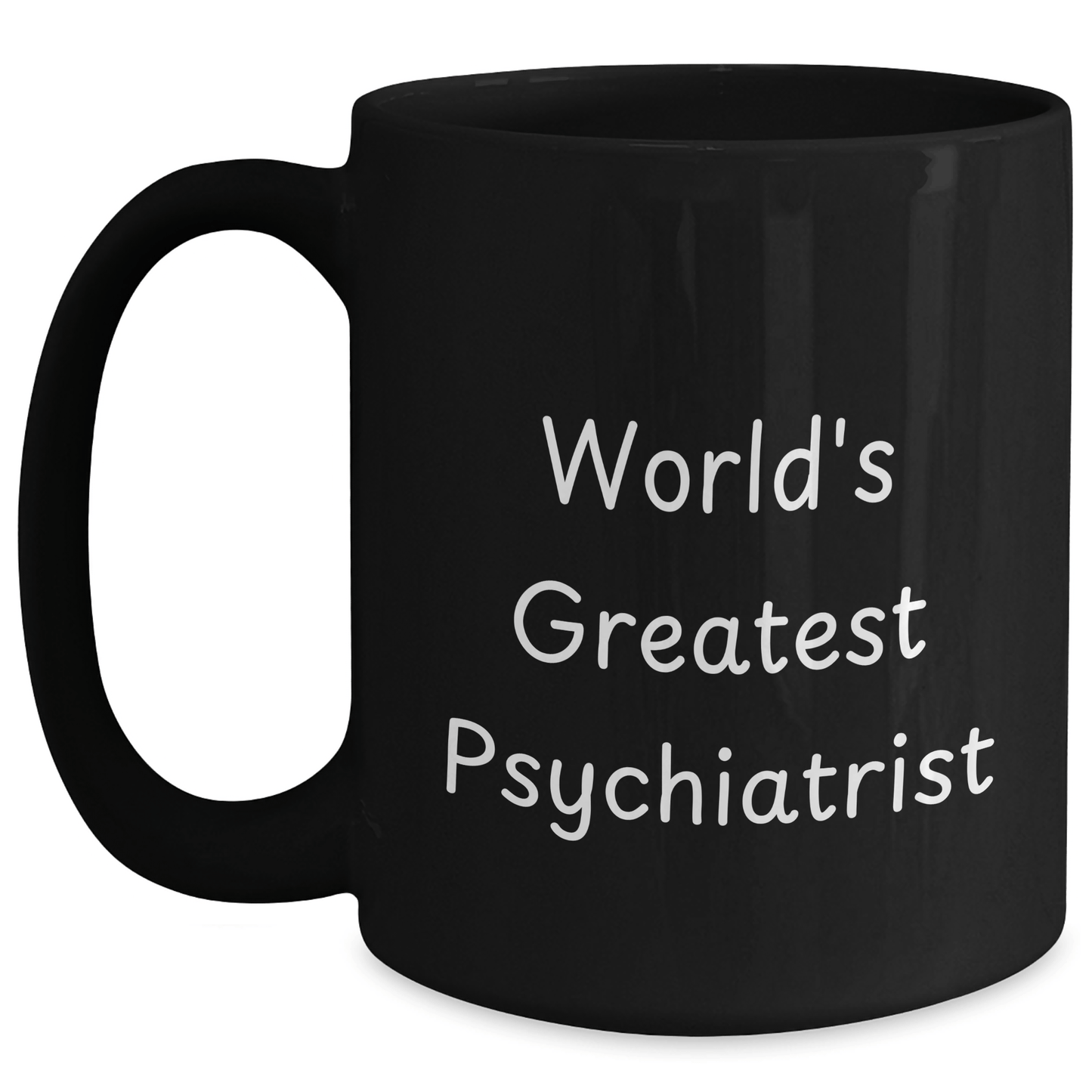 Funny Psychiatrist Quote Gifts for Men, Women, Coworkers, 'World's Greatest Psychiatrist' Black Coffee Mug for Graduation Unique Gifts from Family - The Buy Boom