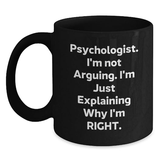 Funny Psychologist Gifts from Friends - Black Coffee Mug for Psychologist on Christmas Unique Gifts - The Buy Boom