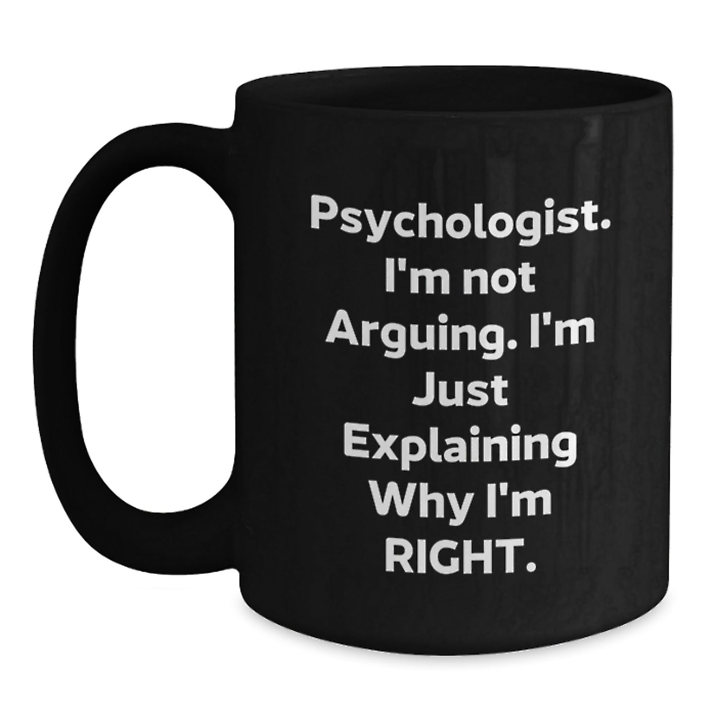 Funny Psychologist Gifts from Friends - Black Coffee Mug for Psychologist on Christmas Unique Gifts - The Buy Boom