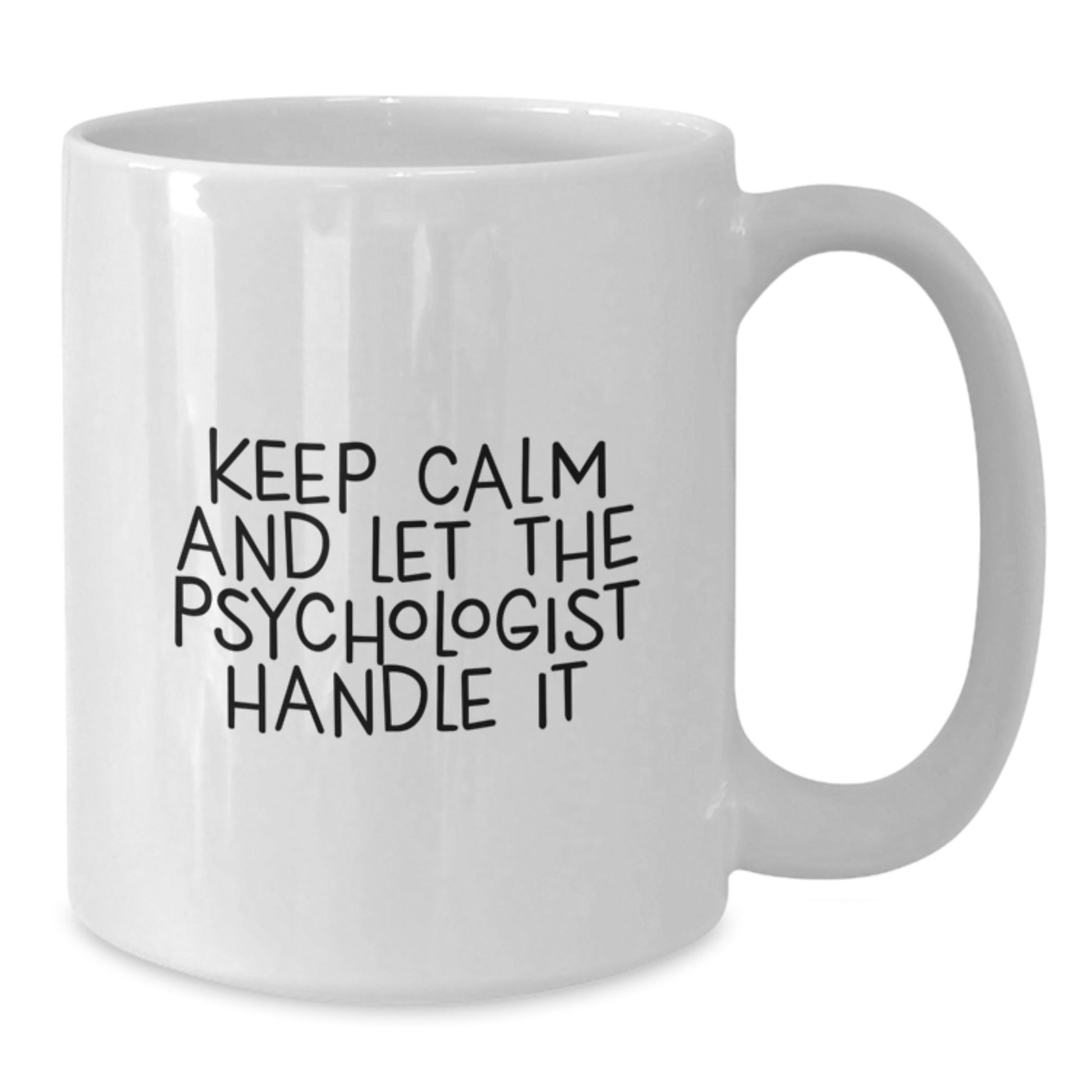 Funny Psychologist Gifts from Friends for Birthday - White Coffee Mug, Keep Calm and Let the Psychologist Handle It - The Buy Boom