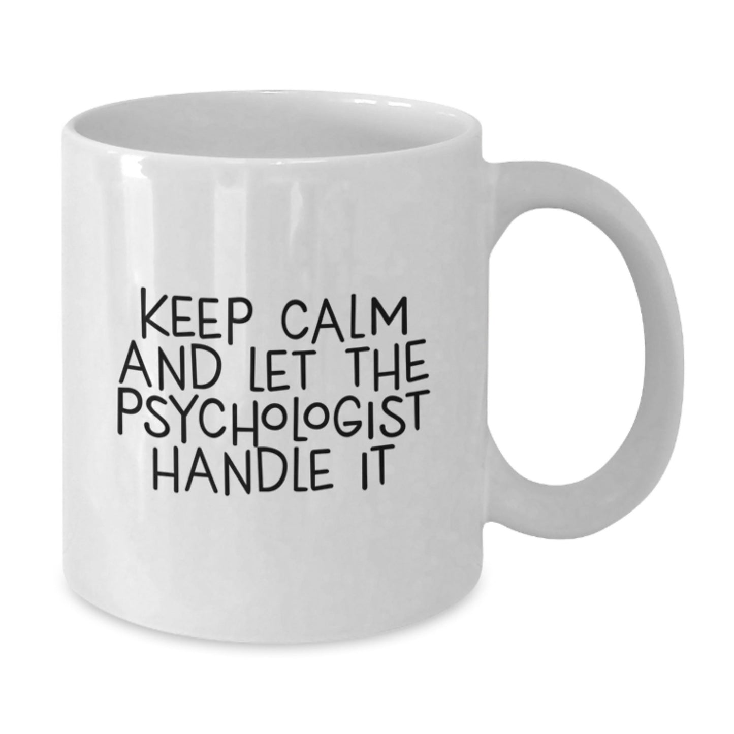 Funny Psychologist Gifts from Friends for Birthday - White Coffee Mug, Keep Calm and Let the Psychologist Handle It - The Buy Boom