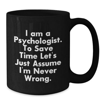 Funny Psychologist Gifts from Friends, Perfect for Psychologist, Black Coffee Mug Christmas Unique Presents - The Buy Boom