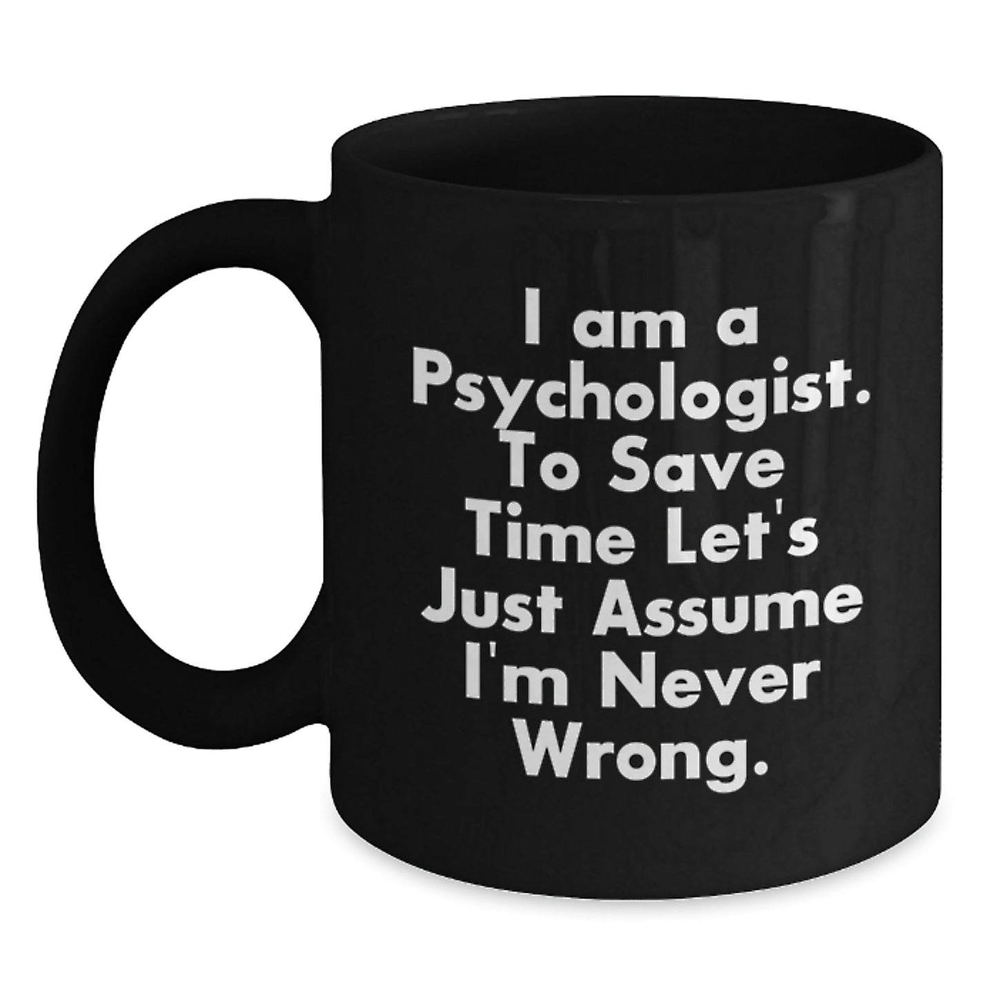 Funny Psychologist Gifts from Friends, Perfect for Psychologist, Black Coffee Mug Christmas Unique Presents - The Buy Boom