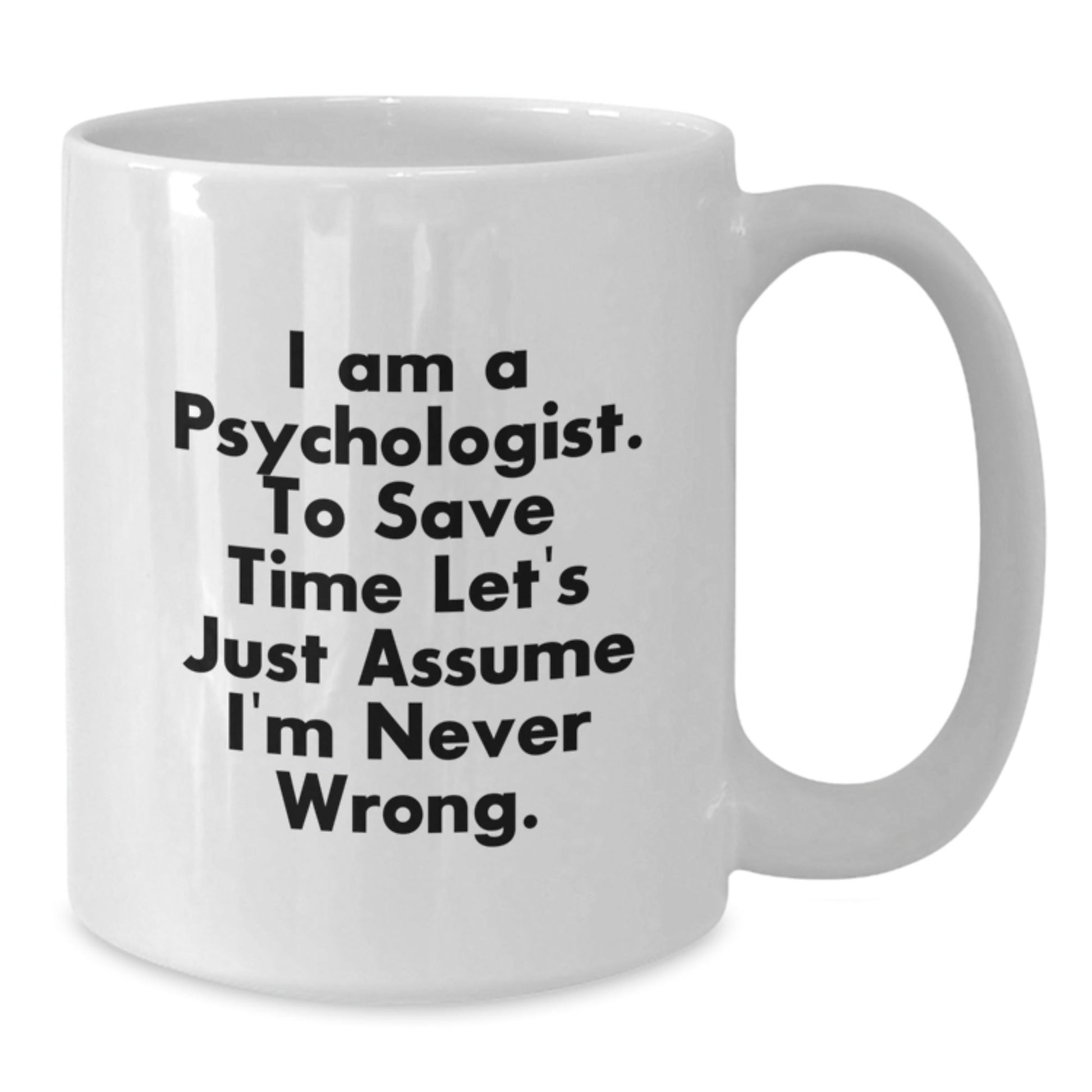 Funny Psychologist Gifts from Friends to Men, White Coffee Mug for Christmas Unique Gifts - The Buy Boom