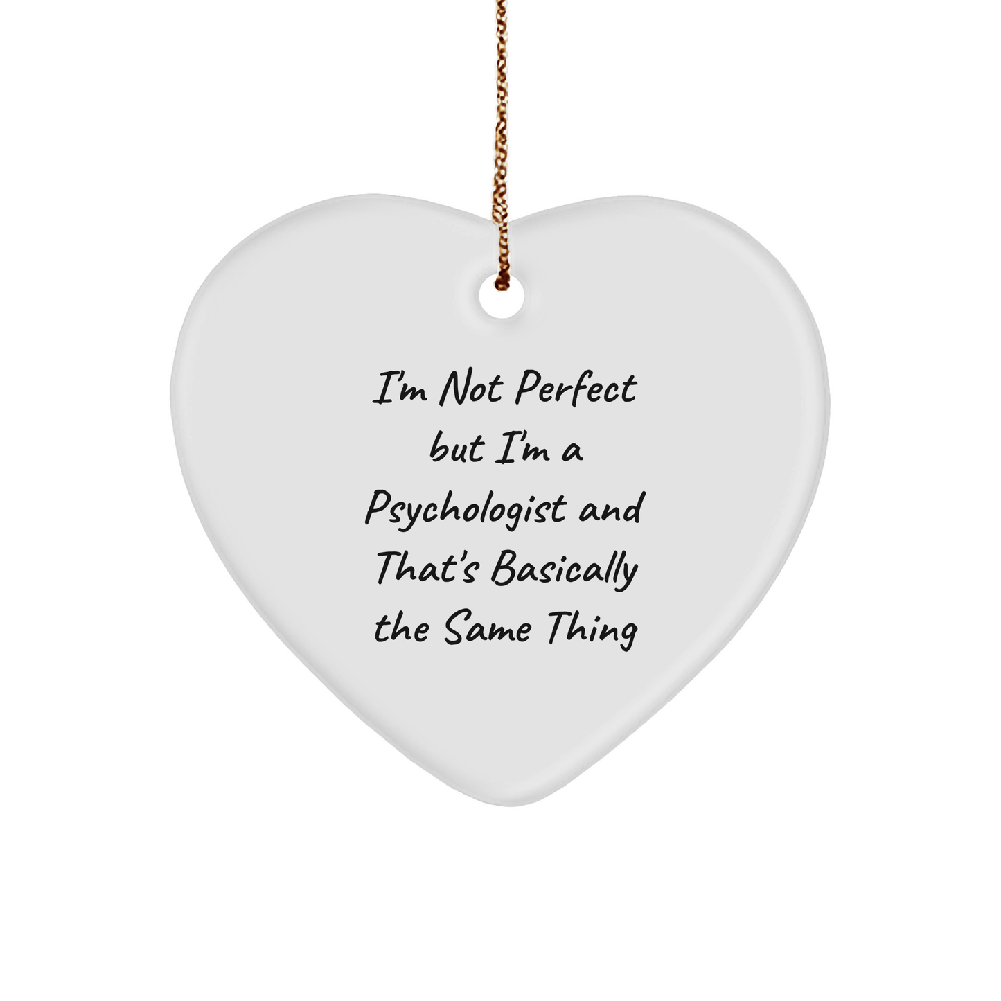 Funny Psychologist Gifts, Heart Ornament, 'I'm Not Perfect' Quote for Christmas - Gifts from Friends, Coworkers, Family - The Buy Boom