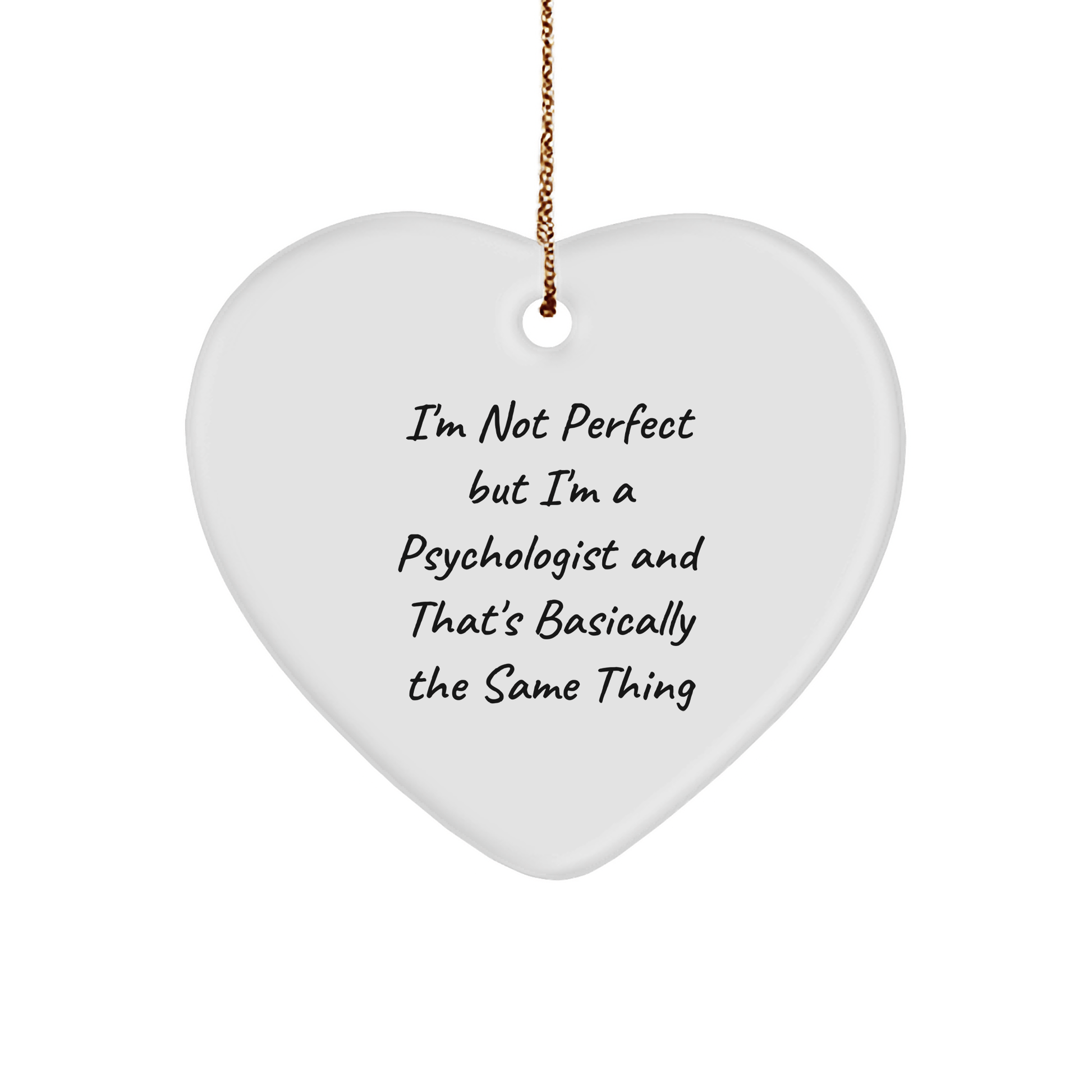 Funny Psychologist Gifts, Heart Ornament, 'I'm Not Perfect' Quote for Christmas - Gifts from Friends, Coworkers, Family - The Buy Boom