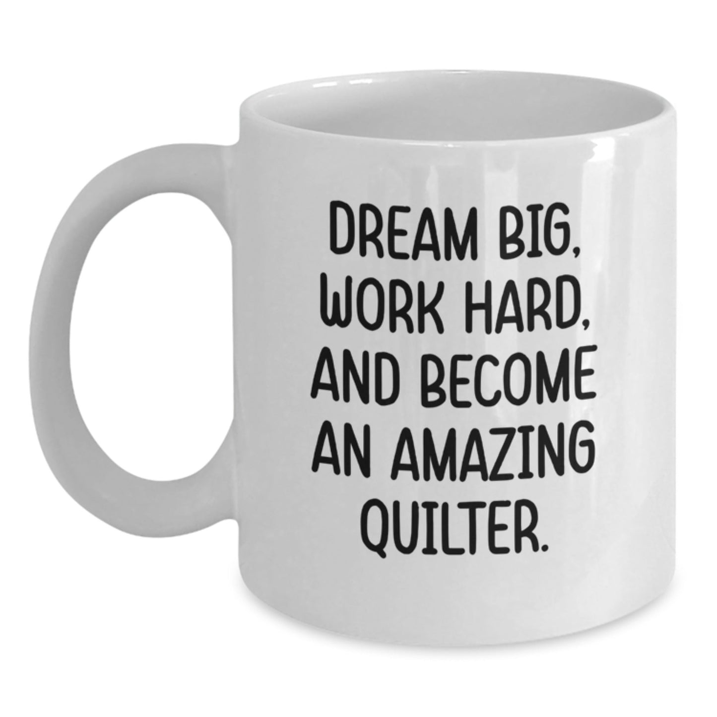 Funny Quilter Gifts for Men or Women - White Coffee Mug with Inspirational Quote - Gifts from Friends to Family for Christmas - The Buy Boom