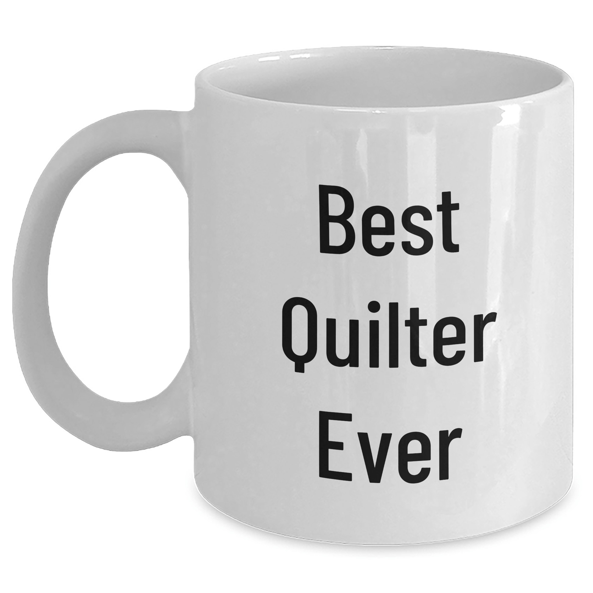 Funny Quilter Gifts from Friends, Best Quilter Ever White Coffee Mug for Men, Unique Father's Day Unique Gifts - The Buy Boom