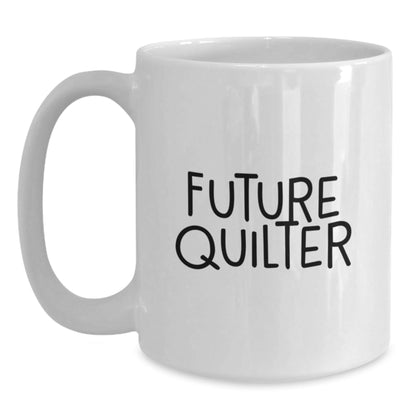 Funny Quilter Gifts from Friends to Friends - Future Quilter Quote White Christmas Coffee Mug - The Buy Boom