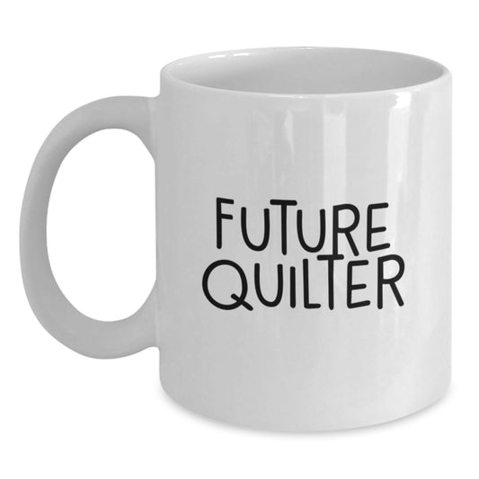 Funny Quilter Gifts from Friends to Friends - Future Quilter Quote White Christmas Coffee Mug - The Buy Boom