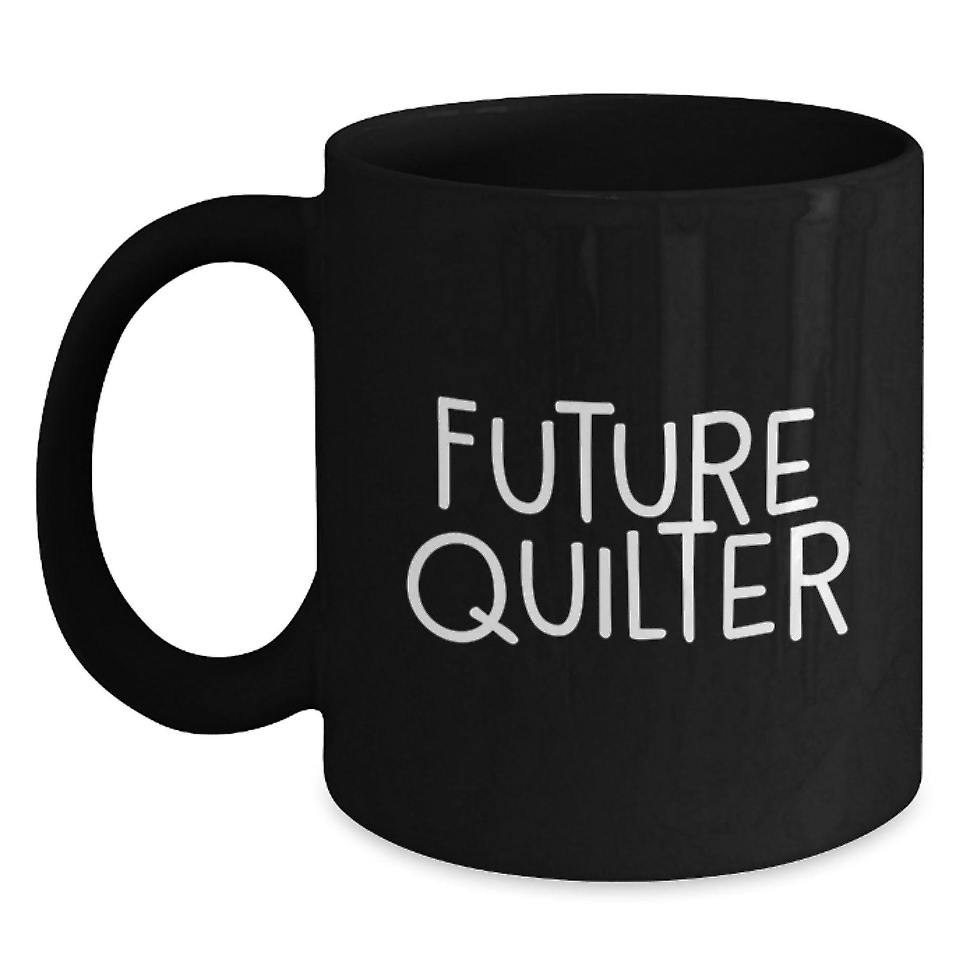 Funny Quilter Gifts from Friends, Unique Black Coffee Mug for Future Quilter, Inspirational Quote for Quilter Enthusiast - The Buy Boom