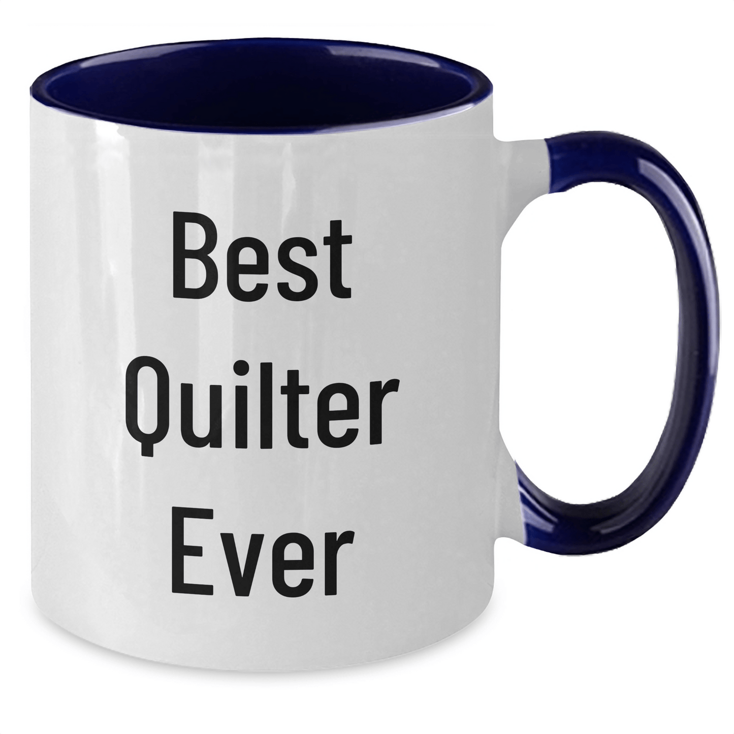 Funny Quilter Gifts from Men to Best Quilter Ever, Two Tone Coffee Mug for Father's Day - The Buy Boom