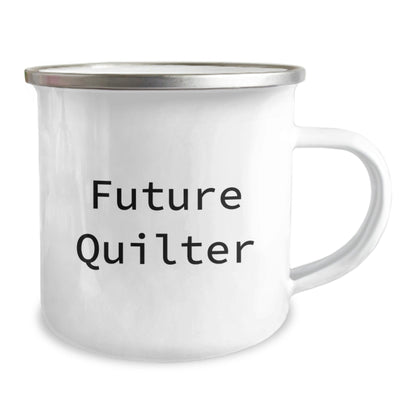 Funny Quilter Gifts from Mom for Future Quilter, Camping Mug, Christmas Unique Gifts for Quilter Friends and Family - The Buy Boom