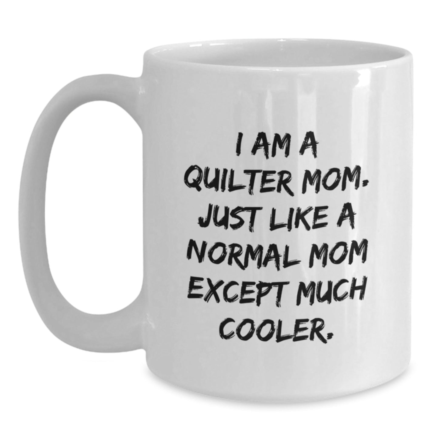 Funny Quilter White Coffee Mugs Gifts from Mom to Quilter Friends at Christmas Unique - The Buy Boom