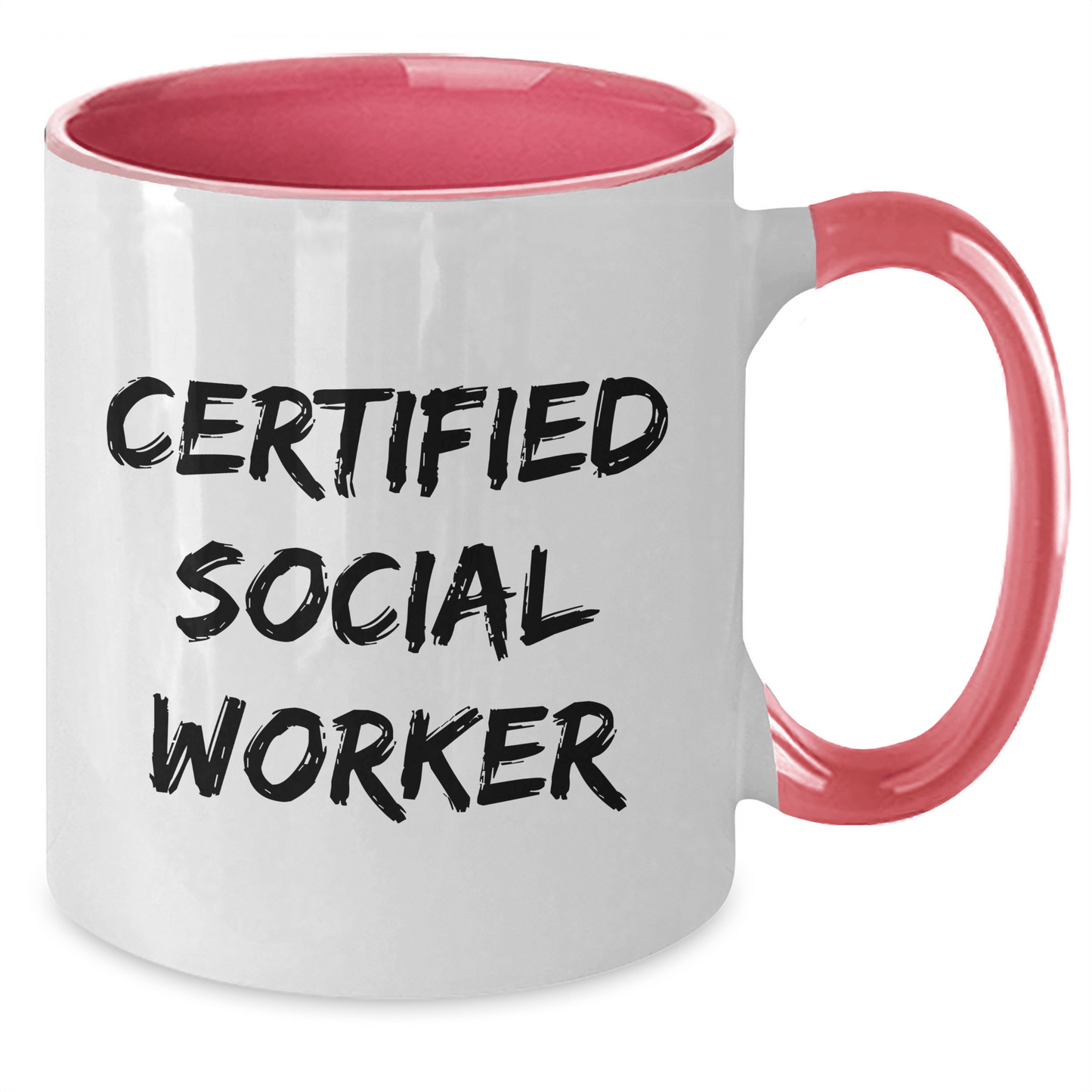 Funny Quote Certified Social Worker Gifts from Men to Social Workers on Father's Day Unique Two Tone Coffee Mug - The Buy Boom
