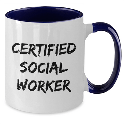 Funny Quote Certified Social Worker Gifts from Men to Social Workers on Father's Day Unique Two Tone Coffee Mug - The Buy Boom