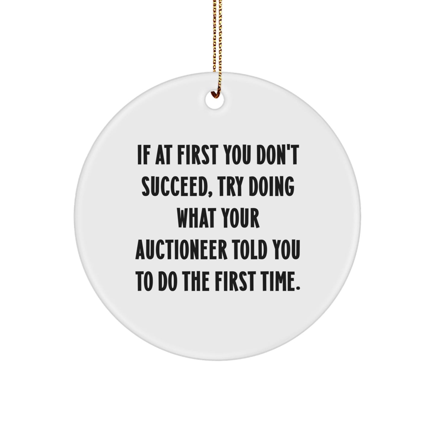 Funny Quote Circle Ornament Gifts from Friends to Auctioneer, Christmas Unique Gifts for Women, Men, Family, Coworkers - The Buy Boom