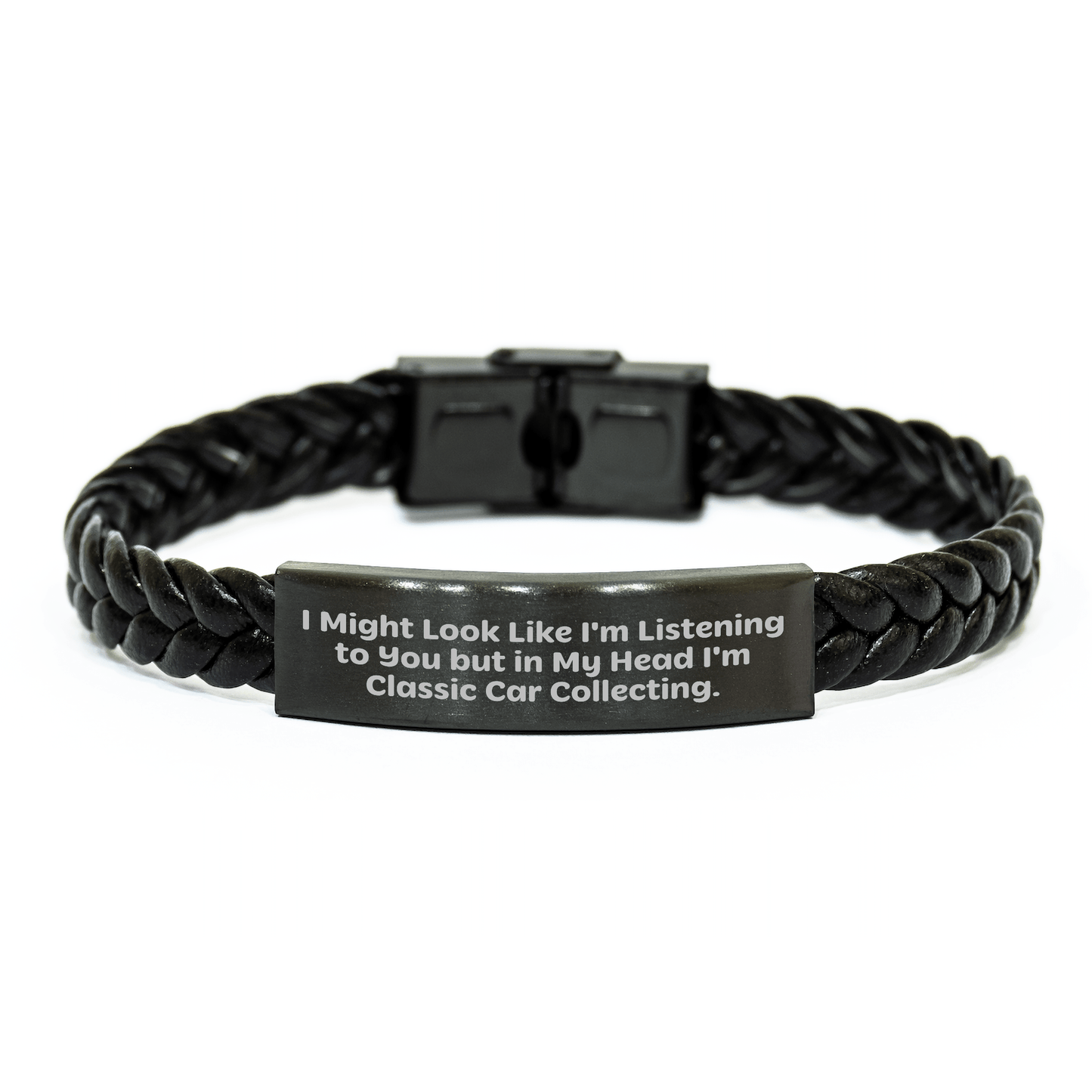 Funny Quote Classic Car Collecting Interlaced Leather Bracelte Gifts for Men from Family on Father's Day - 'I Might Look Like I'm Listening To You But In My Head I'm Classic Car Collecting.' - The Buy Boom