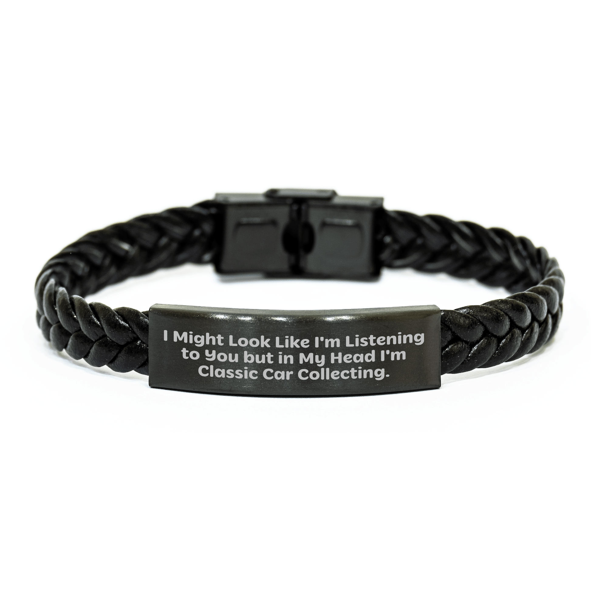 Funny Quote Classic Car Collecting Interlaced Leather Bracelte Gifts for Men from Family on Father's Day - 'I Might Look Like I'm Listening To You But In My Head I'm Classic Car Collecting.' - The Buy Boom