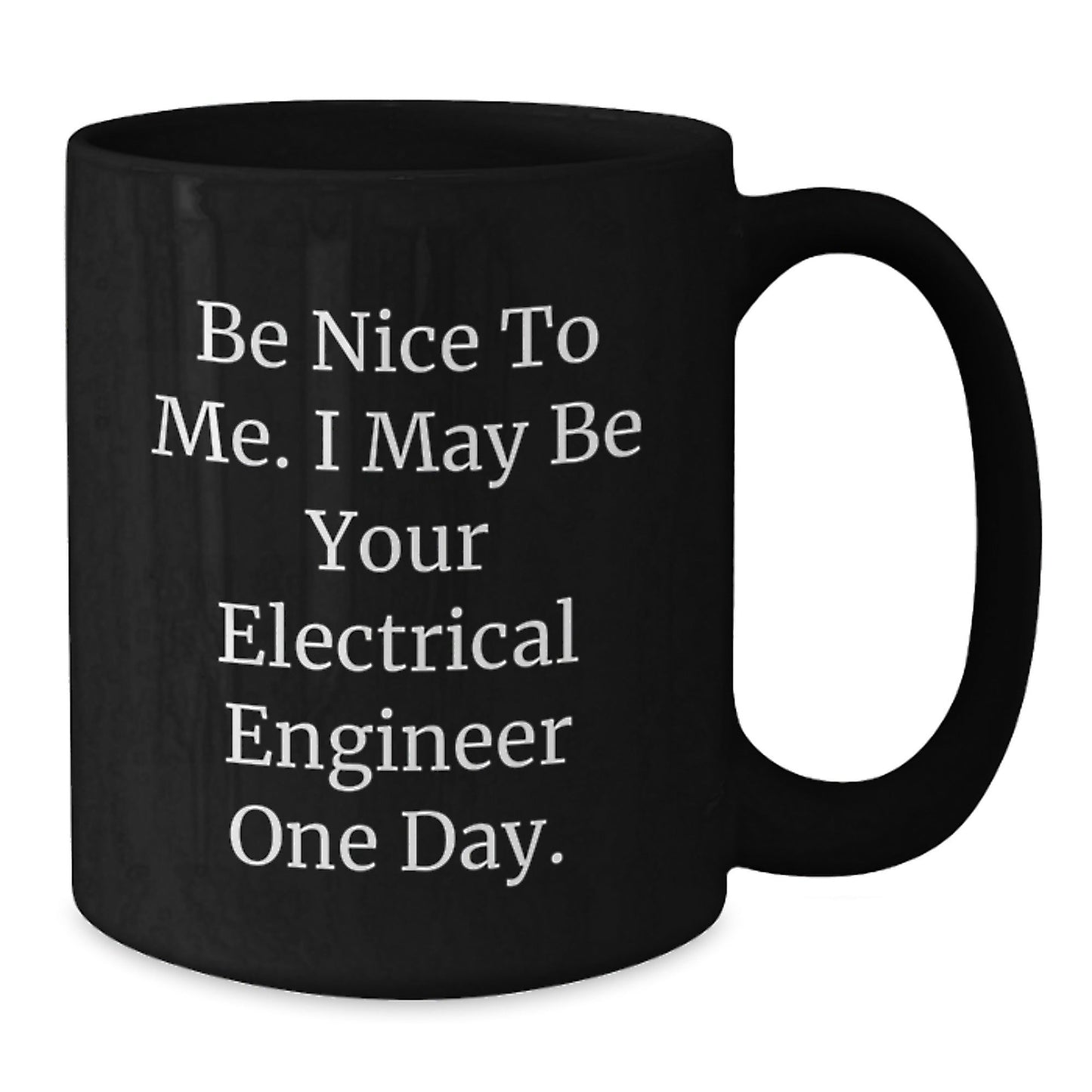Funny Quote Electrical Engineer Black Coffee Mugs Gifts for Men and Women Friends Coworkers Family from Loved Ones Christmas Unique Presents - The Buy Boom