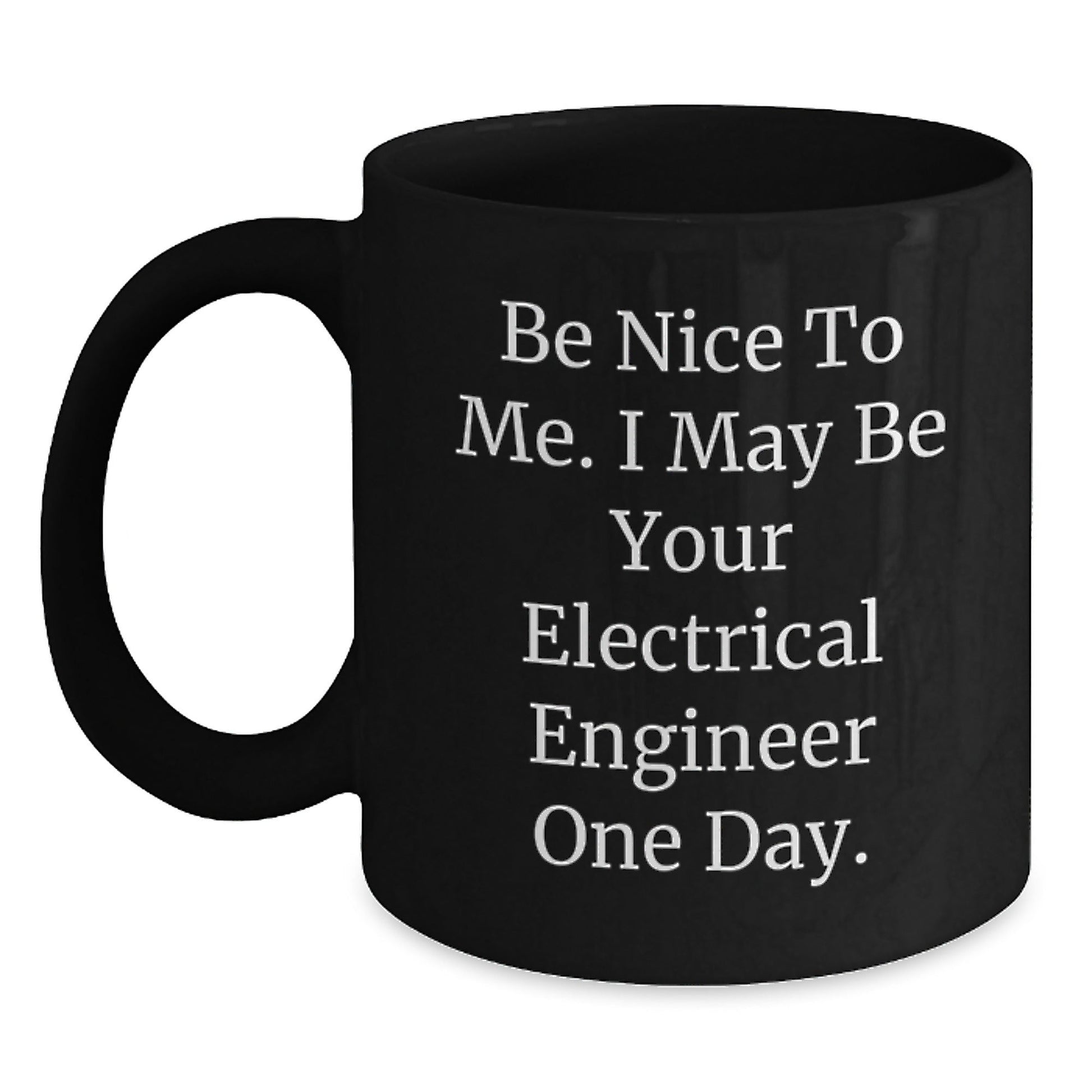 Funny Quote Electrical Engineer Black Coffee Mugs Gifts for Men and Women Friends Coworkers Family from Loved Ones Christmas Unique Presents - The Buy Boom