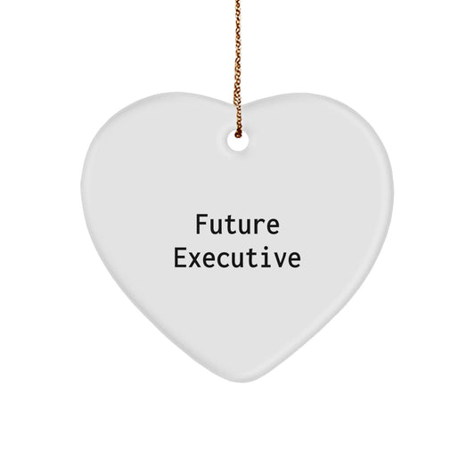 Funny Quote Executive Heart Ornament, Gifts from Friends to Future Executive Men, Christmas Unique Gifts for Executive - The Buy Boom