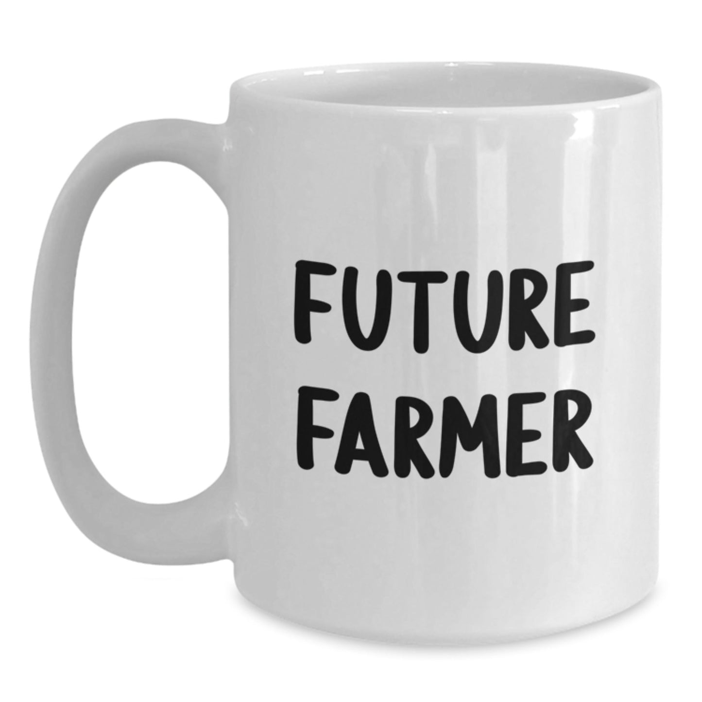 Funny Quote for Future Farmer, White Coffee Mug Gifts from Family, Perfect Unique Christmas Unique Gifts for Farmer Friends - The Buy Boom