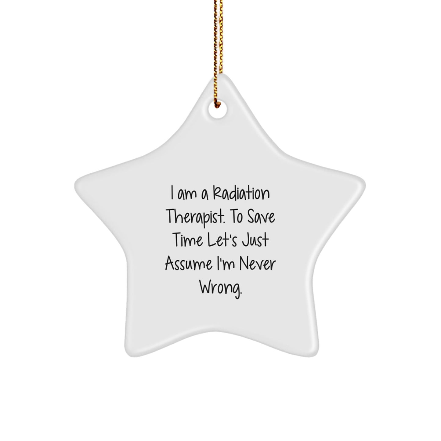 Funny Quote for Radiation Therapist Gifts from Friends, Christmas Unique Star Ornaments for Radiation Therapist Men - The Buy Boom