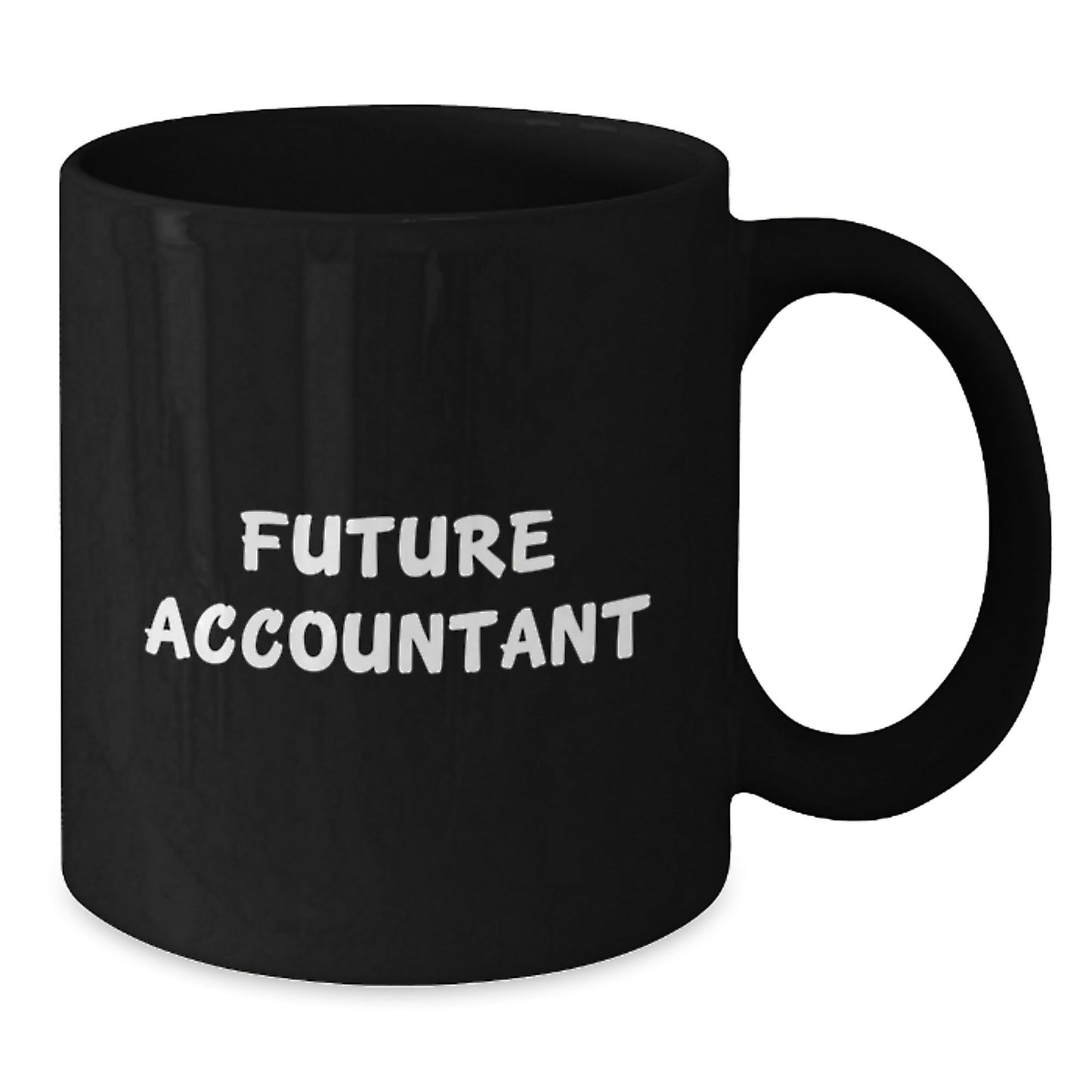 Funny Quote Future Accountant Graduation Gifts from Friends and Family Unique Gifts for Accountant Black Coffee Mug - The Buy Boom