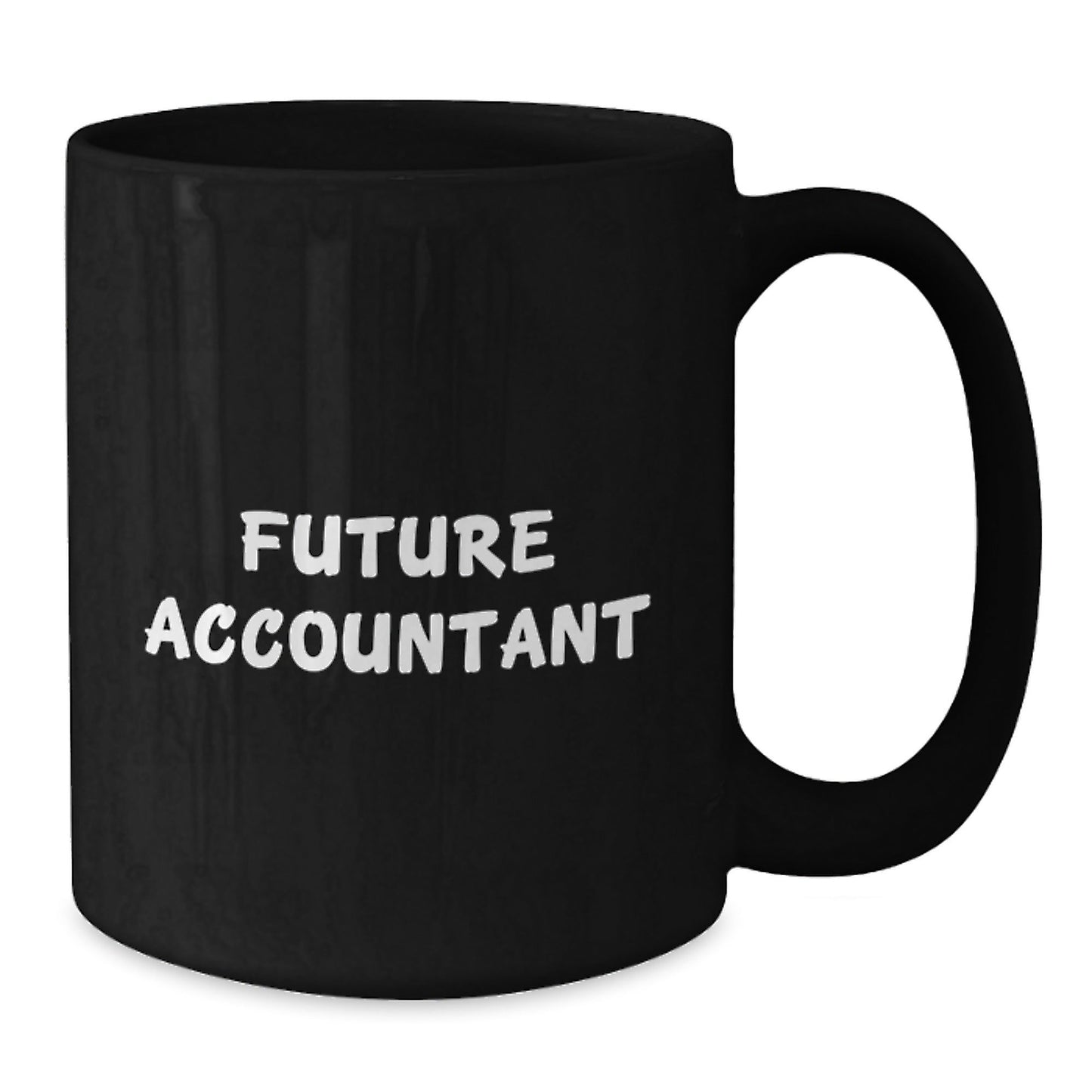 Funny Quote Future Accountant Graduation Gifts from Friends and Family Unique Gifts for Accountant Black Coffee Mug - The Buy Boom