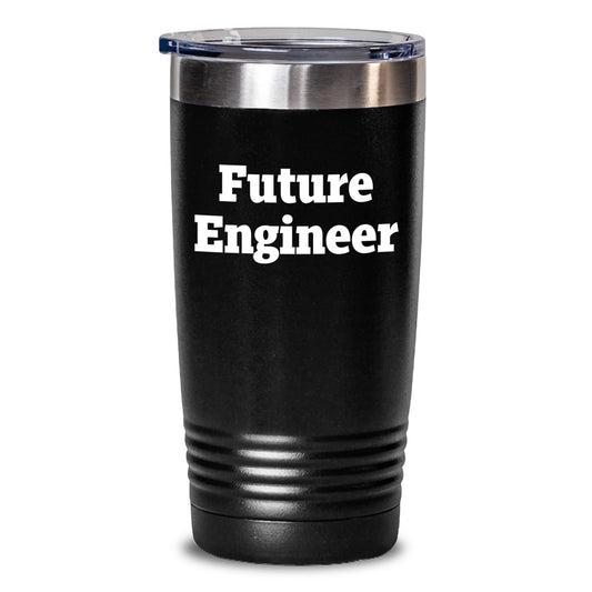 Funny Quote Future Engineer Gifts from Friends to Family - 20oz 30oz Stainless Steel Tumbler, Black, Keeps Drinks Hot Cold - The Buy Boom