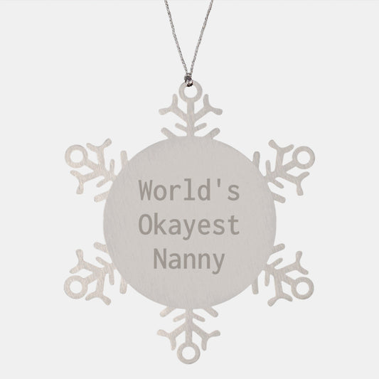 Funny Quote Gifts for Nanny, World's Okayest Nanny, Snowflake Ornament, Christmas Unique Gifts from Family - The Buy Boom
