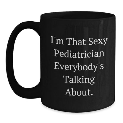 Funny Quote Gifts from Family to Pediatrician Black Coffee Mug for Christmas Unique - The Buy Boom