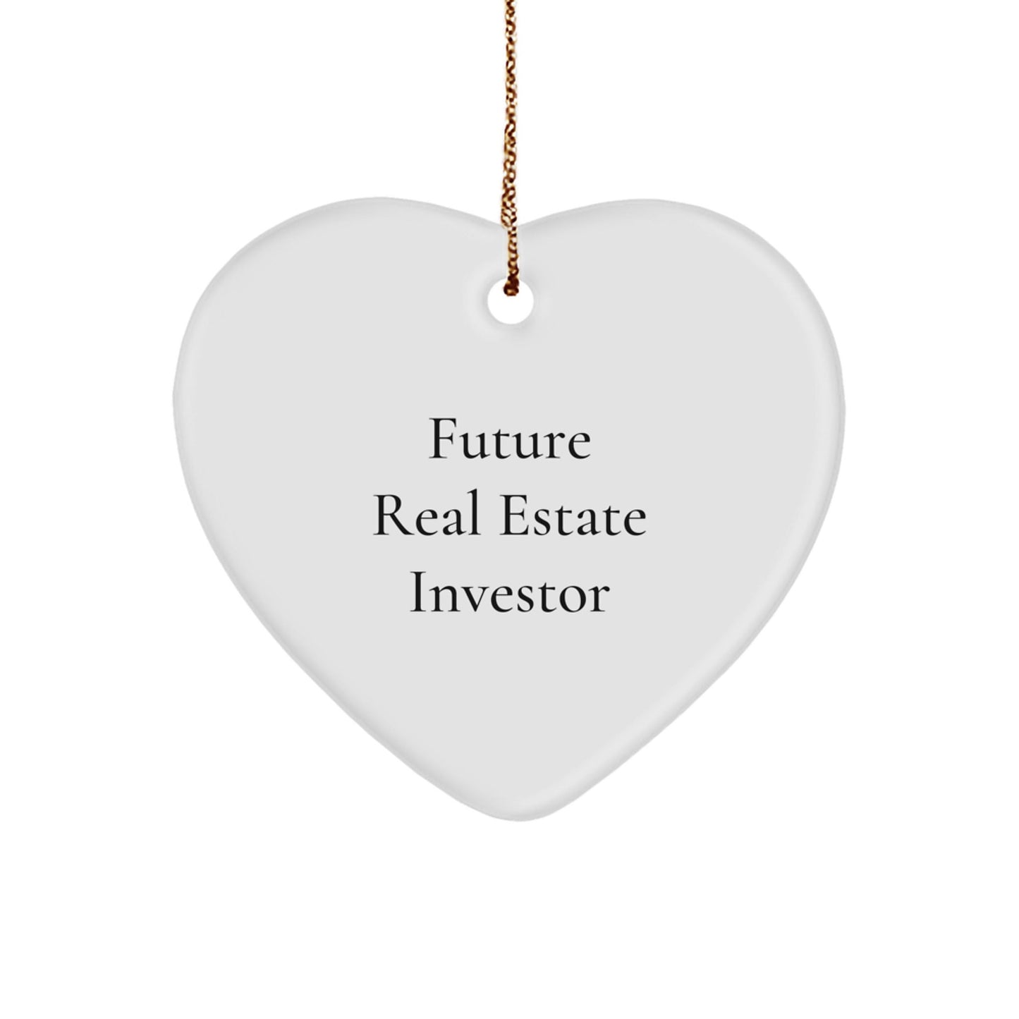 Funny Quote Gifts from Family to Real Estate Investor Men, Heart Ornament for Future Real Estate Investor, Unique Christmas Unique Gifts for Family Men - The Buy Boom