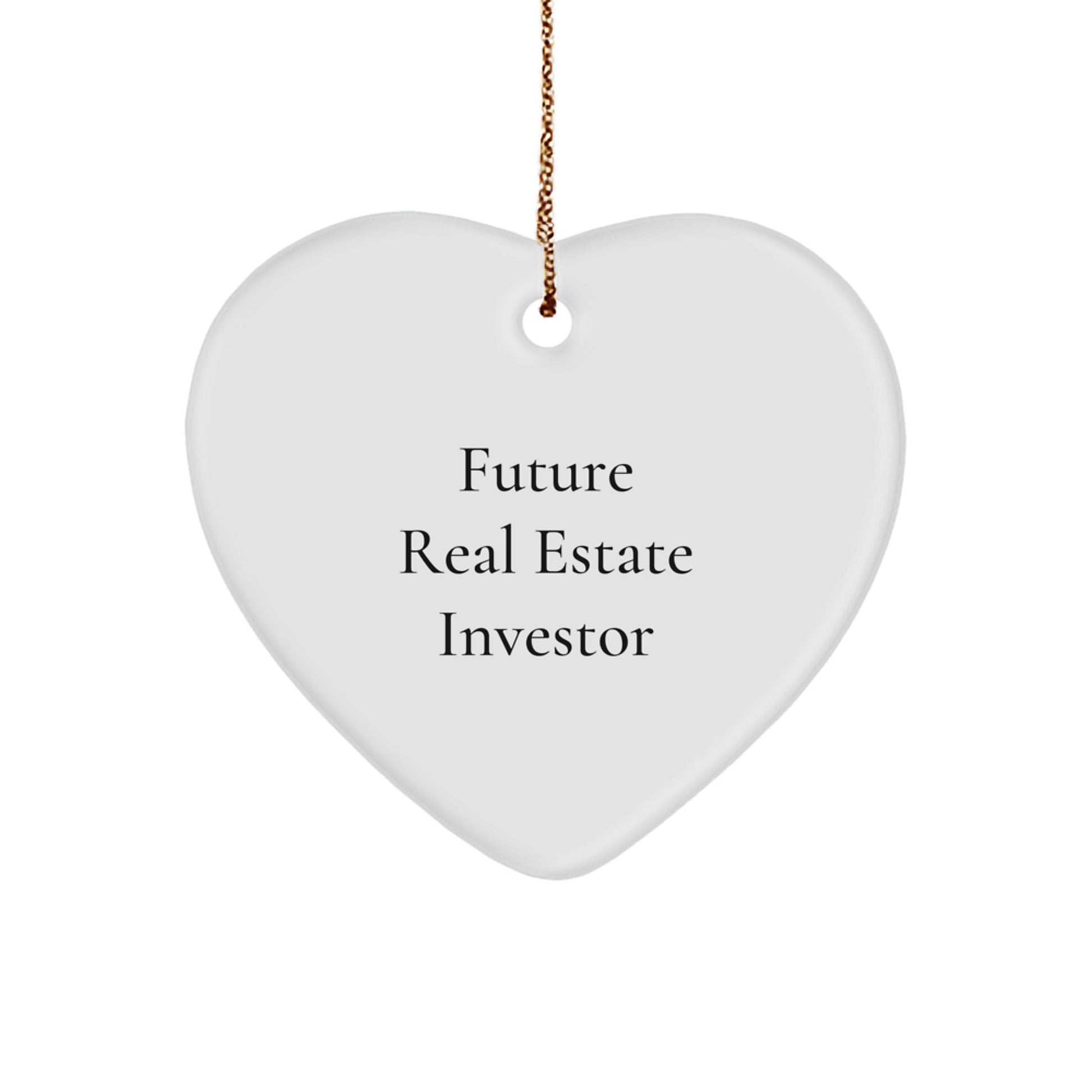 Funny Quote Gifts from Family to Real Estate Investor Men, Heart Ornament for Future Real Estate Investor, Unique Christmas Unique Gifts for Family Men - The Buy Boom