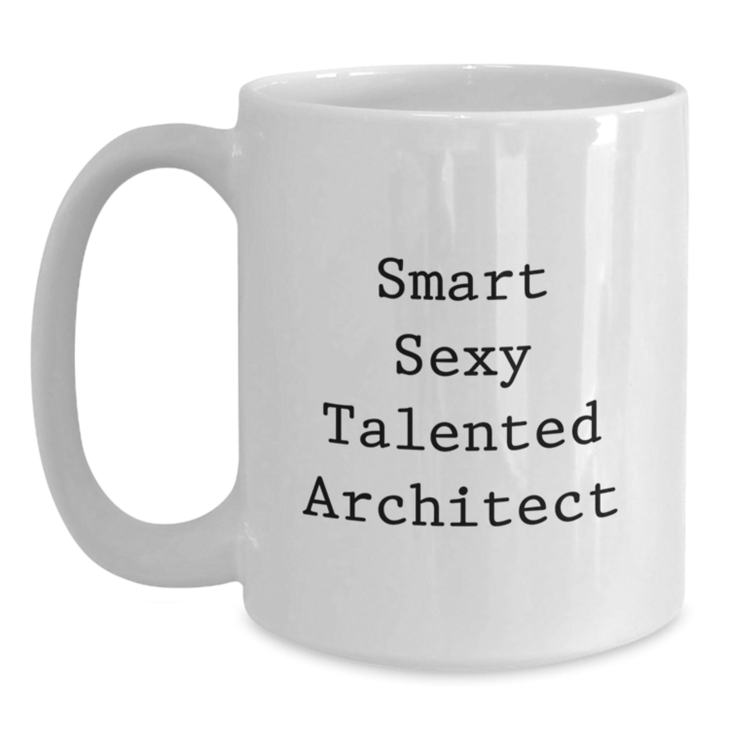 Funny Quote Gifts from Friends for Architect Birthday Unique White Coffee Mugs, 11oz or 15oz Ceramic - The Buy Boom