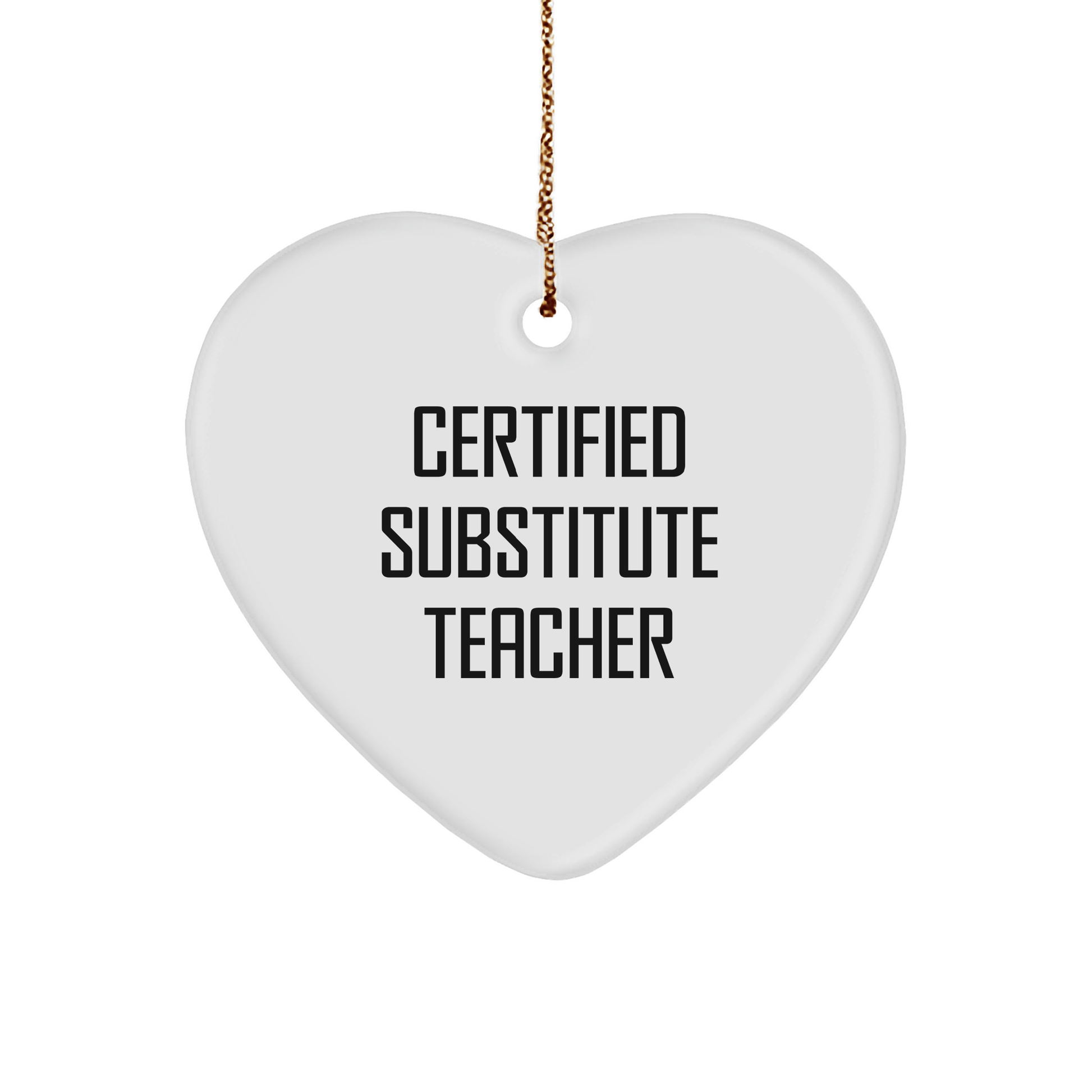 Funny Quote Gifts from Friends for Substitute Teachers - Heart Ornament, Christmas Unique Gifts - The Buy Boom