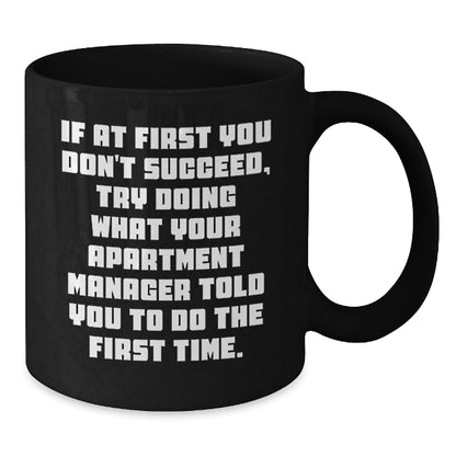 Funny Quote Gifts from Friends to Apartment Manager Black Coffee Mug - Unique Christmas Unique - The Buy Boom