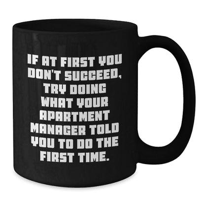 Funny Quote Gifts from Friends to Apartment Manager Black Coffee Mug - Unique Christmas Unique - The Buy Boom