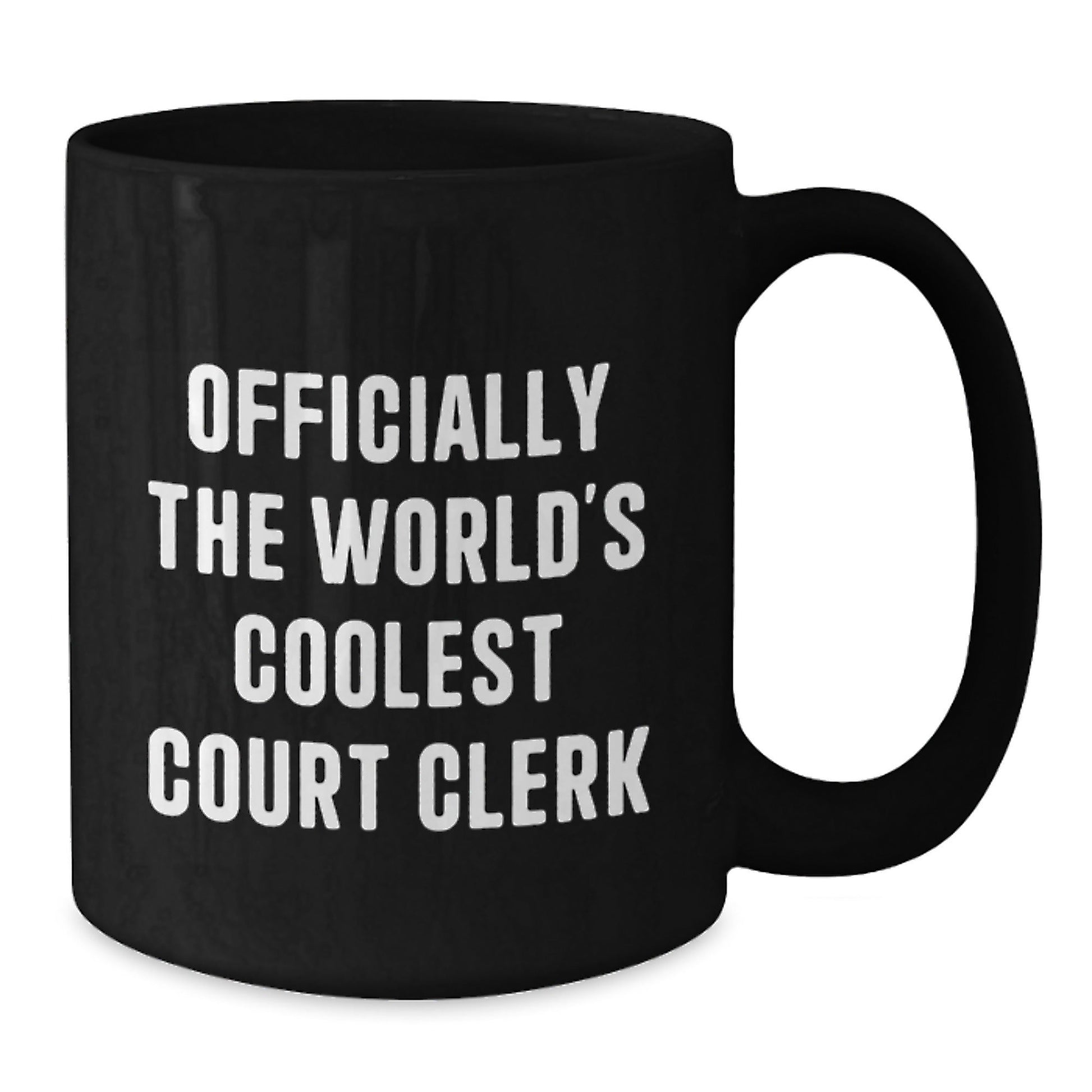 Funny Quote Gifts from Friends to Court Clerk Officially The World's Coolest Court Clerk Black Coffee Mug Christmas Unique Gifts - The Buy Boom