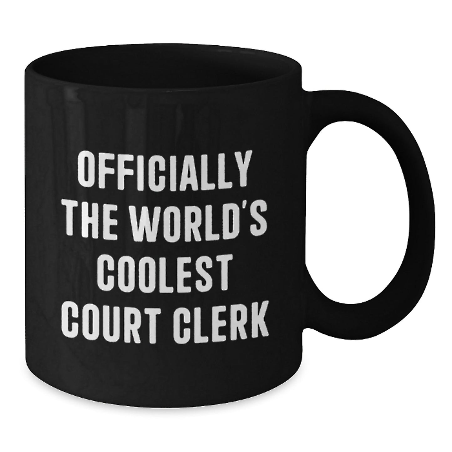 Funny Quote Gifts from Friends to Court Clerk Officially The World's Coolest Court Clerk Black Coffee Mug Christmas Unique Gifts - The Buy Boom
