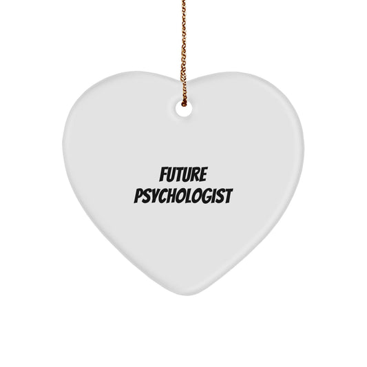 Funny Quote Gifts from Men to Future Psychologists Heart Ornament for Christmas Unique Gifts - The Buy Boom