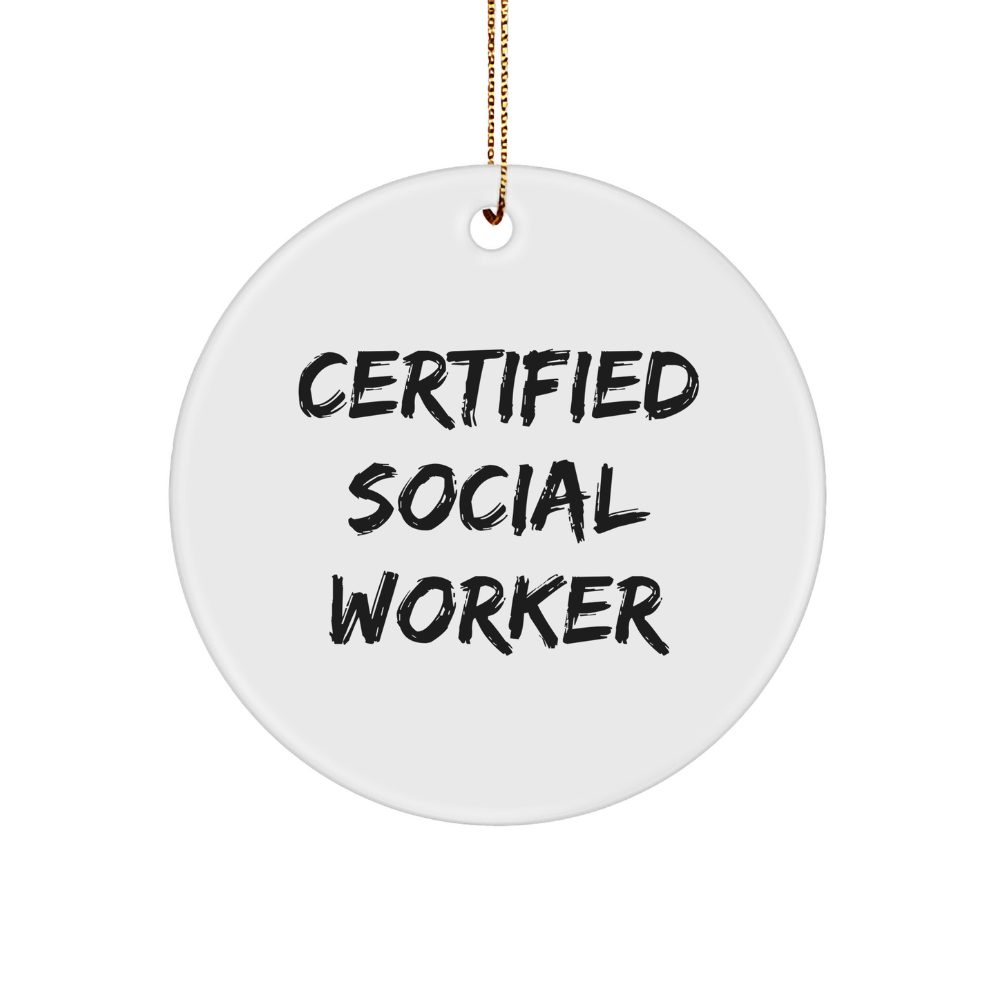 Funny Quote Gifts from Social Workers for Christmas - Circle Ornament for Coworkers, Friends, and Family - The Buy Boom