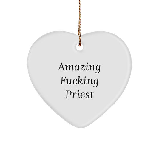 Funny Quote Heart Ornament for Priest, Gifts from Family to Men, Christmas Unique Gifts, Heart Shaped Priest Decor, Priest Heart Ornament - The Buy Boom