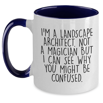Funny Quote Landscape Architect Gifts from Friends for Landscape Architect Graduation Unique Two Tone Coffee Mug - The Buy Boom